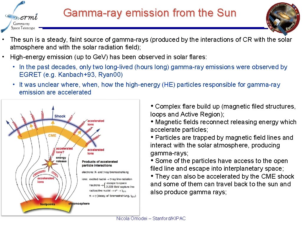 Gamma-ray emission from the Sun • The sun is a steady, faint source of