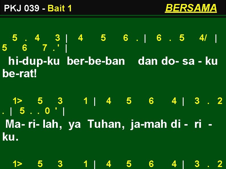 BERSAMA PKJ 039 - Bait 1 5. 4 3 | 5 6 7. '