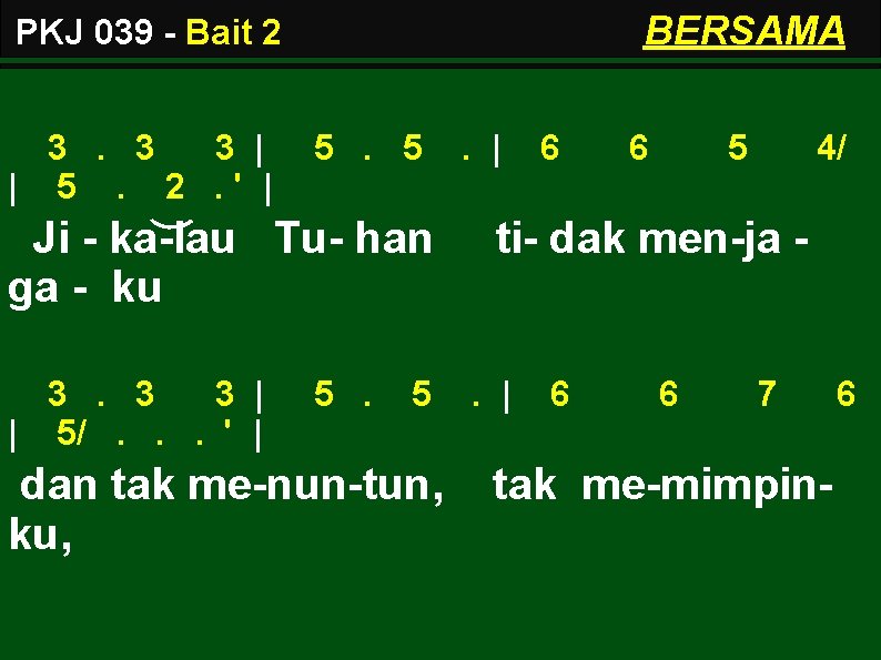 BERSAMA PKJ 039 - Bait 2 3. 3 3 | | 5. 2. '