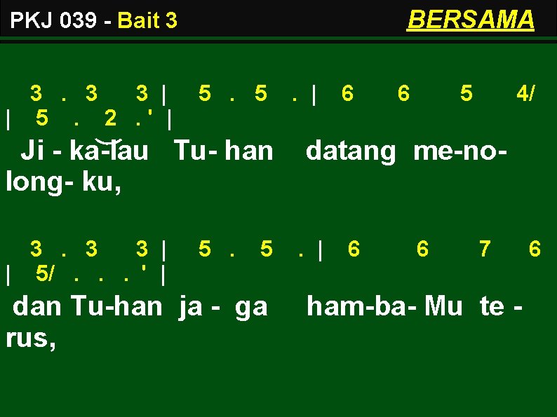 BERSAMA PKJ 039 - Bait 3 3 | | 5. 2. ' | 5.