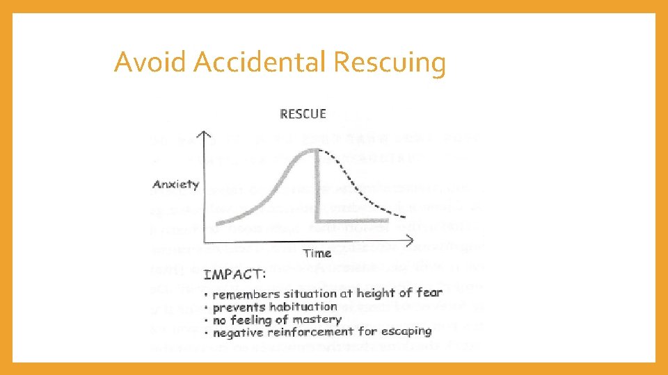 Avoid Accidental Rescuing 