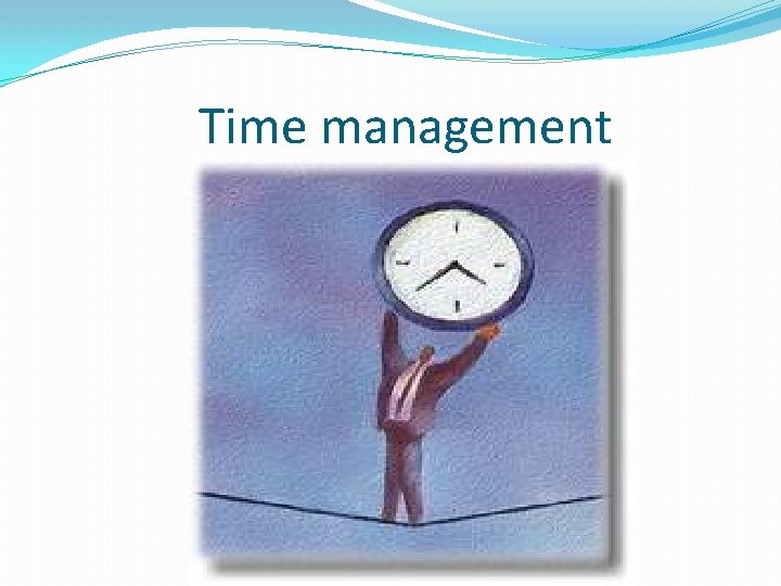 Time management 