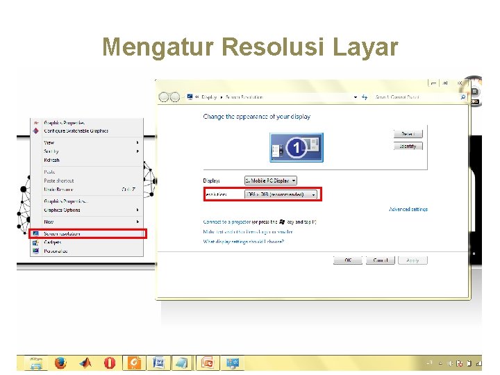 Mengatur Resolusi Layar 