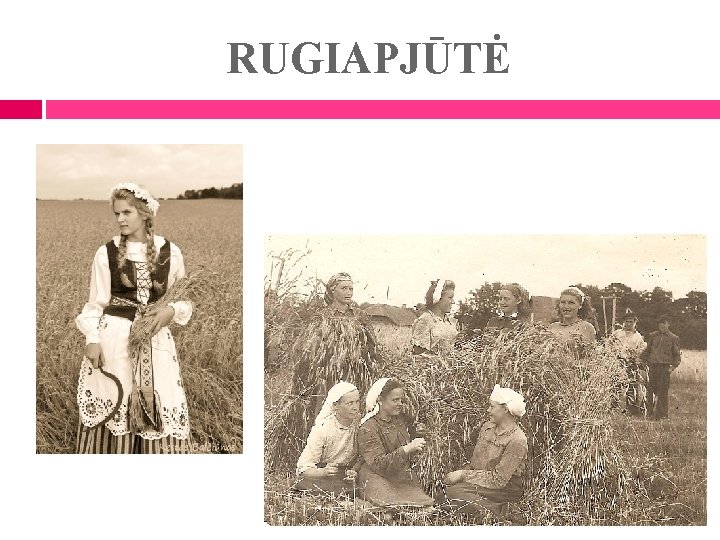 RUGIAPJŪTĖ 