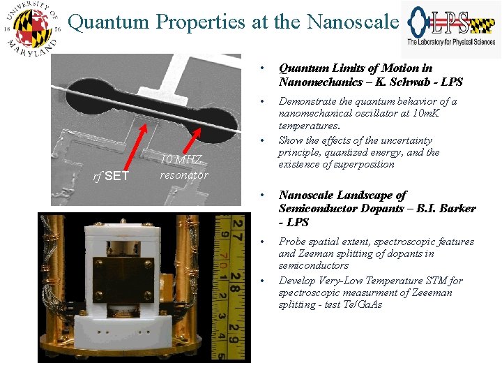 Quantum Properties at the Nanoscale • Quantum Limits of Motion in Nanomechanics – K.