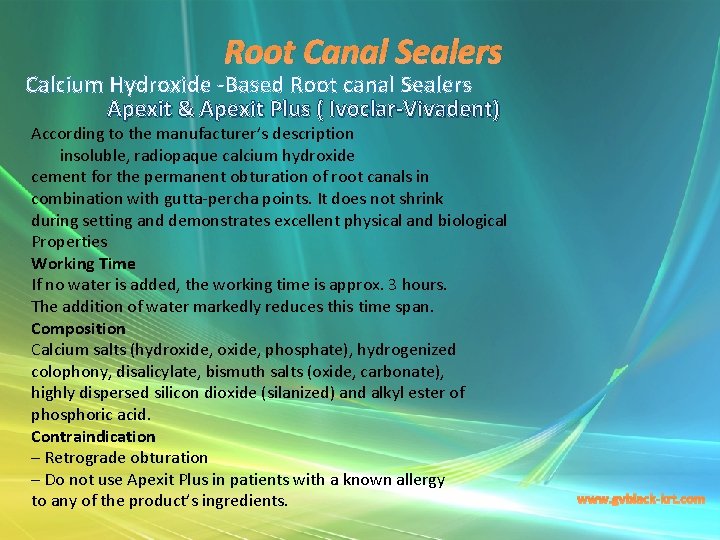 Root Canal Sealers Calcium Hydroxide -Based Root canal Sealers Apexit & Apexit Plus (