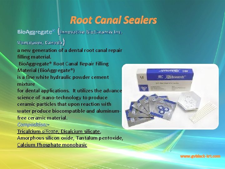 Root Canal Sealers Bio. Aggregate® (Innovative Bio. Creamix Inc, Vancouver, Canada) a new generation