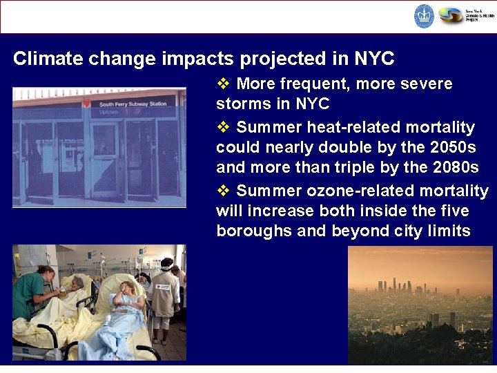 CORE Environmental Health Sciences CCClimate Change and Public Health Climate change impacts projected in