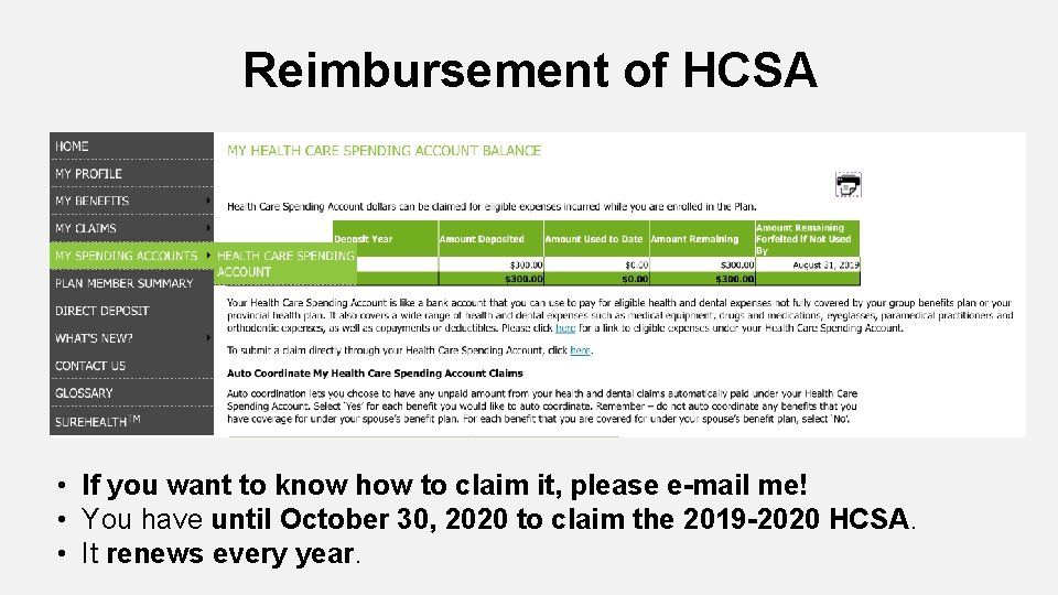 Reimbursement of HCSA • If you want to know how to claim it, please