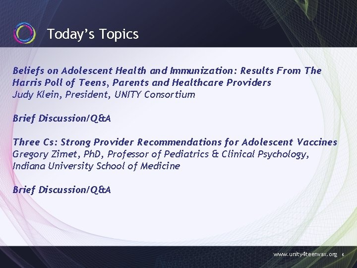 Today’s Topics Beliefs on Adolescent Health and Immunization: Results From The Harris Poll of