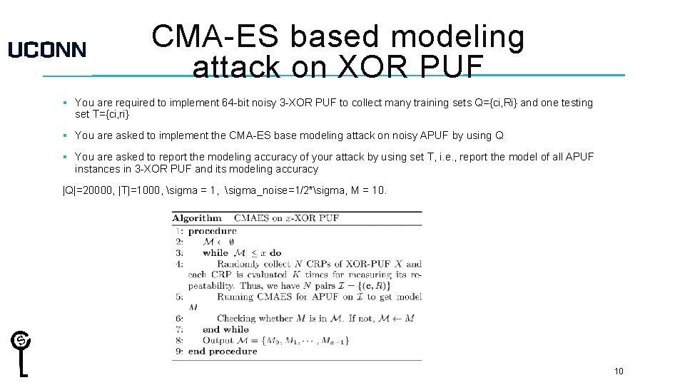 CMA-ES based modeling attack on XOR PUF § You are required to implement 64