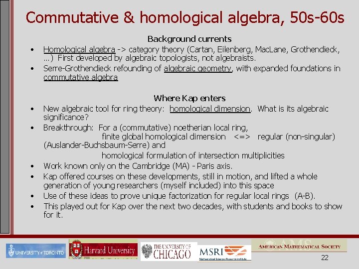 Commutative & homological algebra, 50 s-60 s • • Background currents Homological algebra ->