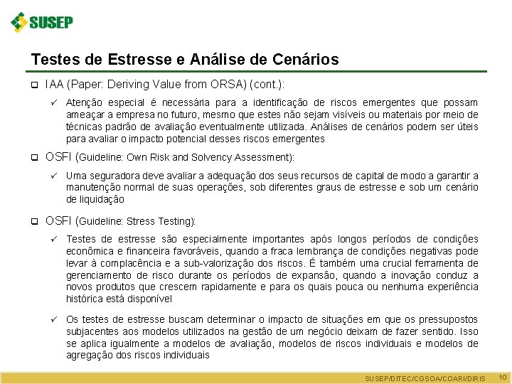 Testes de Estresse e Análise de Cenários q IAA (Paper: Deriving Value from ORSA)