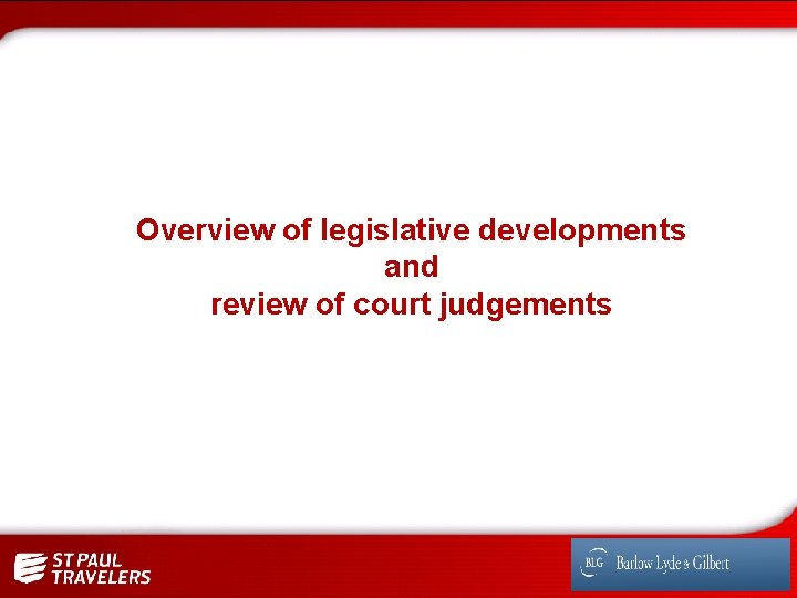 Overview of legislative developments and review of court judgements 