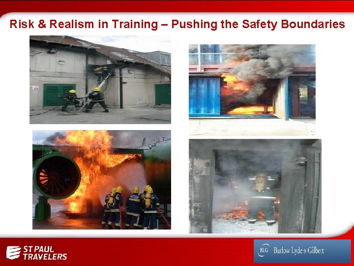 Risk & Realism in Training – Pushing the Safety Boundaries 