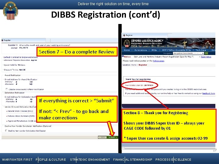 Deliver the right solution on time, every time DIBBS Registration (cont’d) Section 7 –