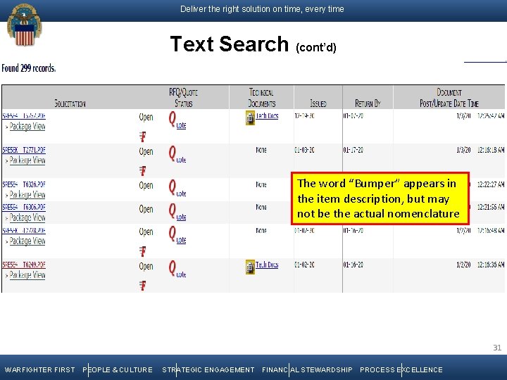 Deliver the right solution on time, every time Text Search (cont’d) The word “Bumper”