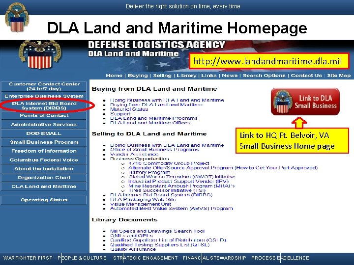 Deliver the right solution on time, every time DLA Land Maritime Homepage http: //www.