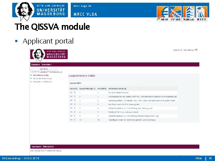 The QISSVA module Applicant portal RISE workshop – OVGU 2018 HRM 39 