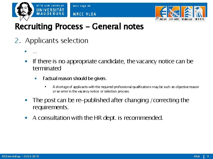 Recruiting Process - General notes 2. Applicants selection … If there is no appropriate