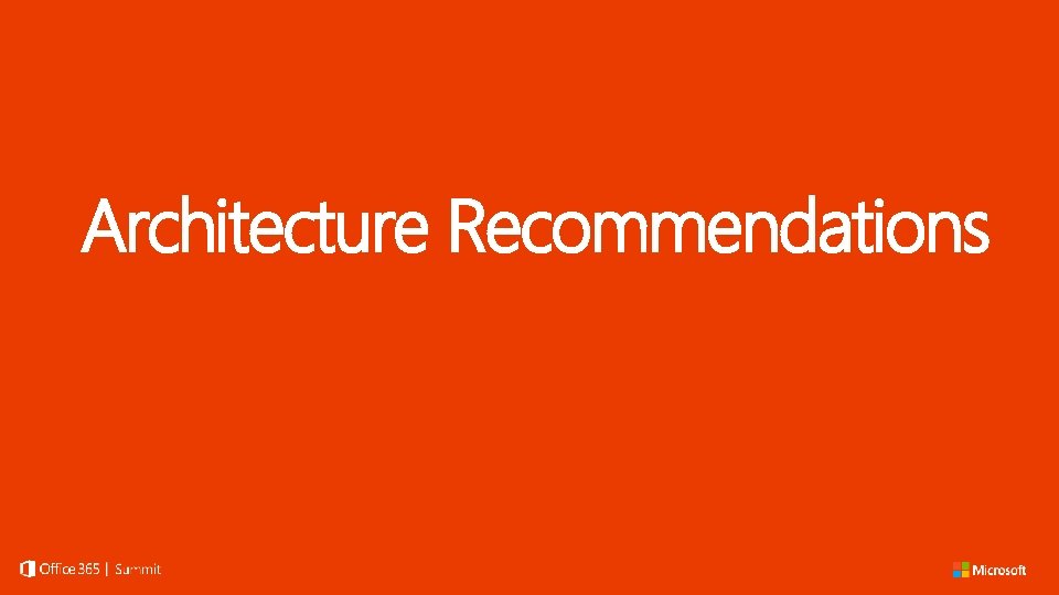 Architecture Recommendations 