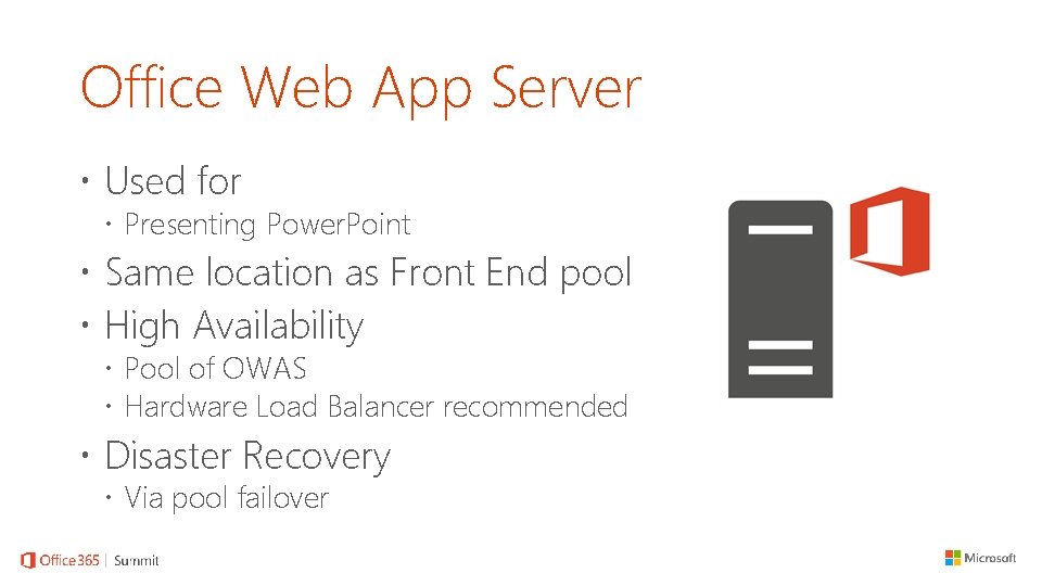 Office Web App Server Used for Presenting Power. Point Same location as Front End