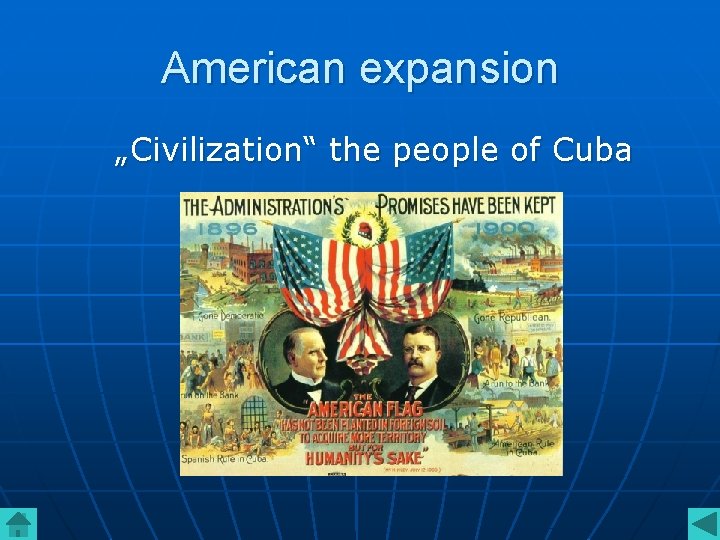 American expansion „Civilization“ the people of Cuba 