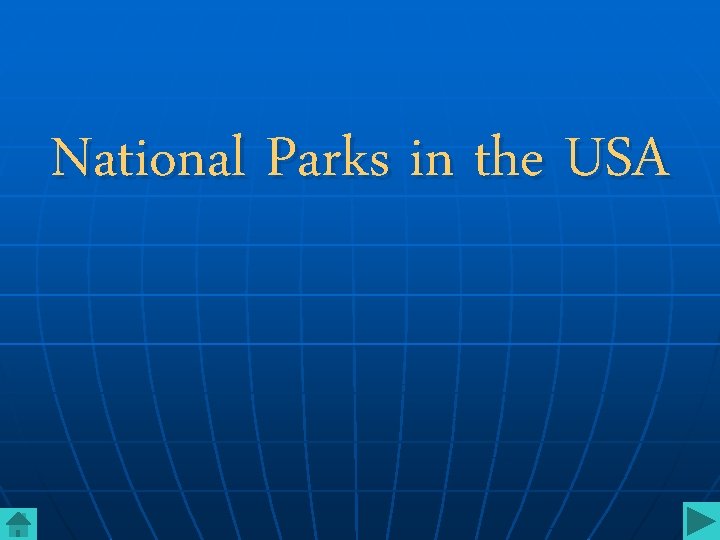 National Parks in the USA 