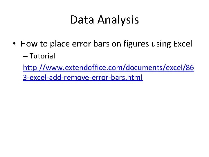 Data Analysis • How to place error bars on figures using Excel – Tutorial