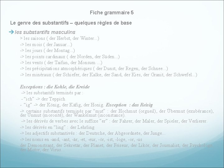 Fiche grammaire 5 Le genre des substantifs – quelques règles de base èles substantifs
