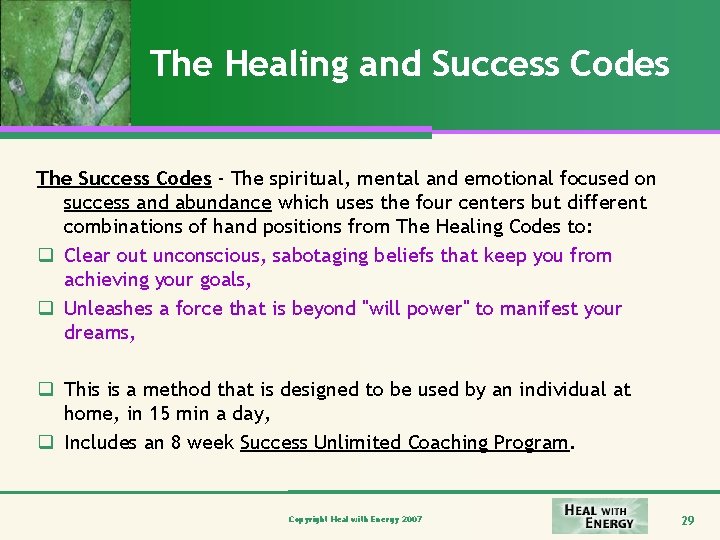 The Healing and Success Codes The Success Codes - The spiritual, mental and emotional