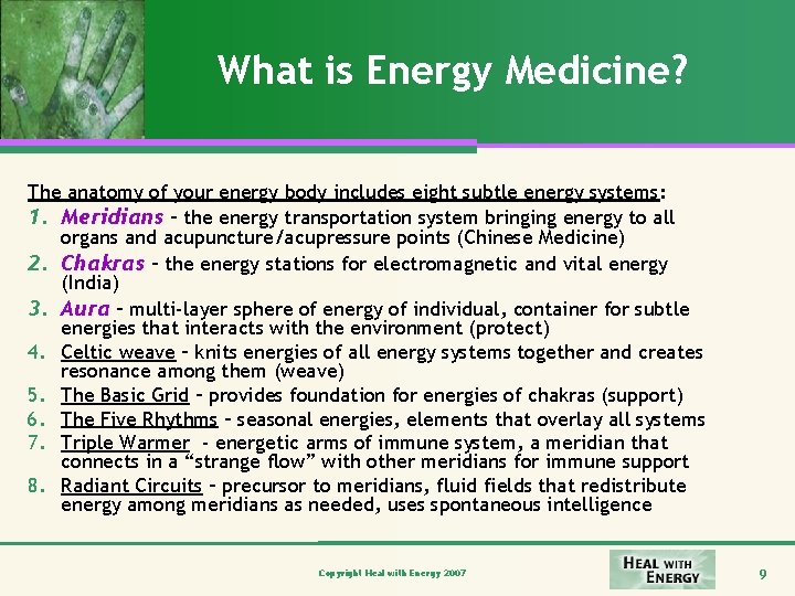 What is Energy Medicine? The anatomy of your energy body includes eight subtle energy