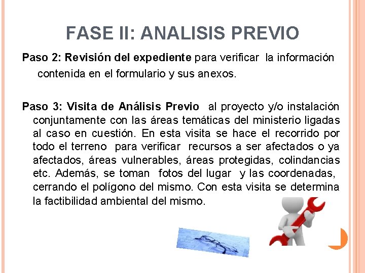 FASE II: ANALISIS PREVIO Paso 2: Revisión del expediente para verificar la información contenida