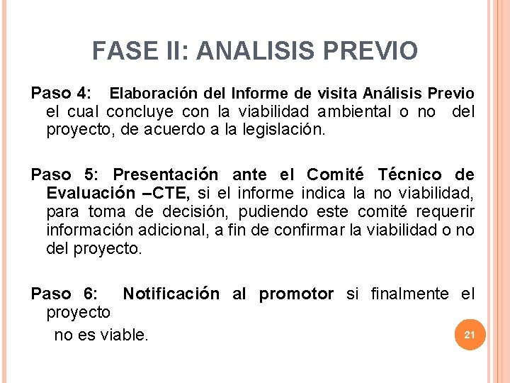 FASE II: ANALISIS PREVIO Paso 4: Elaboración del Informe de visita Análisis Previo el