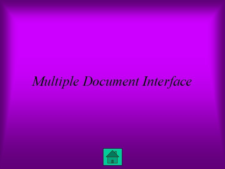Multiple Document Interface 