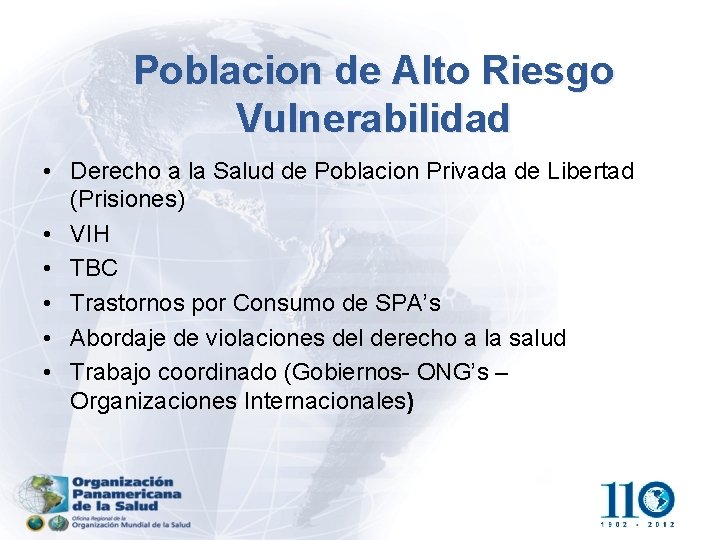 Poblacion de Alto Riesgo Vulnerabilidad • Derecho a la Salud de Poblacion Privada de