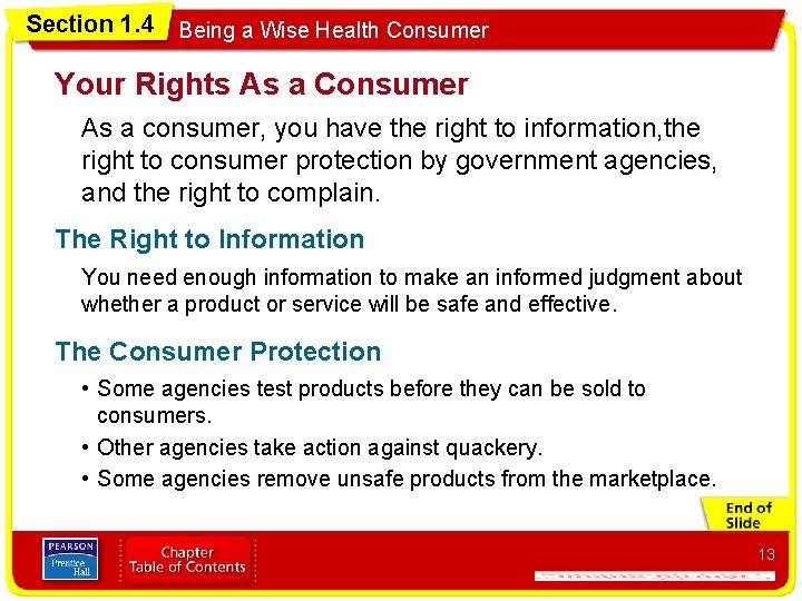 Section 1. 4 Being a Wise Health Consumer Your Rights As a Consumer As