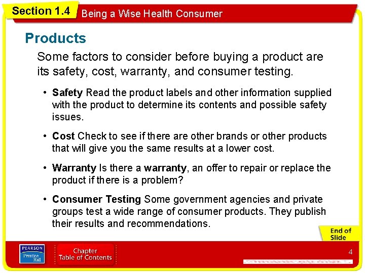 Section 1. 4 Being a Wise Health Consumer Products Some factors to consider before