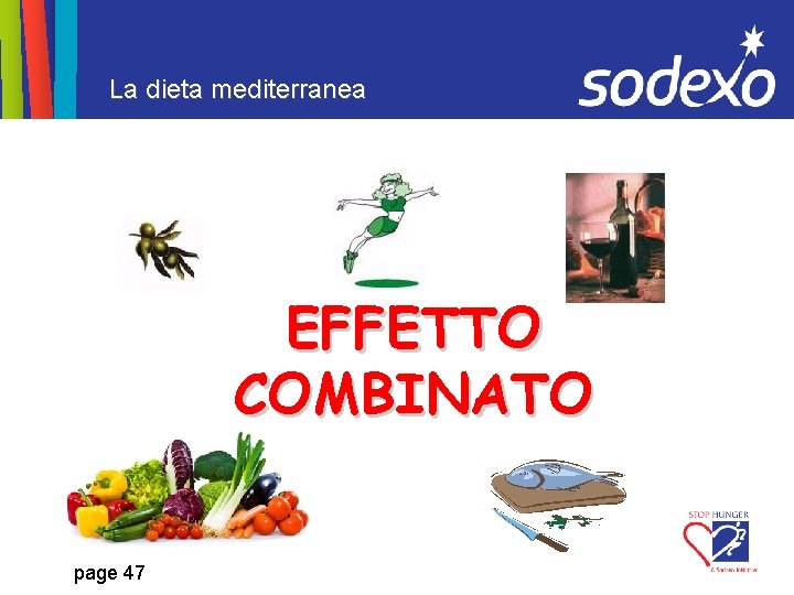 La dieta mediterranea EFFETTO COMBINATO page 47 