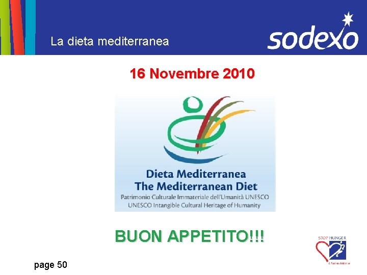 La dieta mediterranea 16 Novembre 2010 BUON APPETITO!!! page 50 