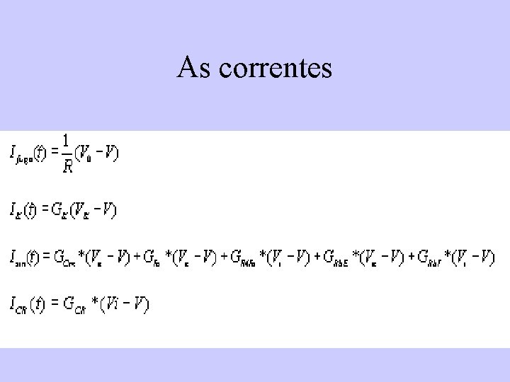 As correntes 