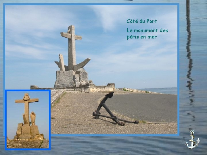 Côté du Port Le monument des péris en mer 