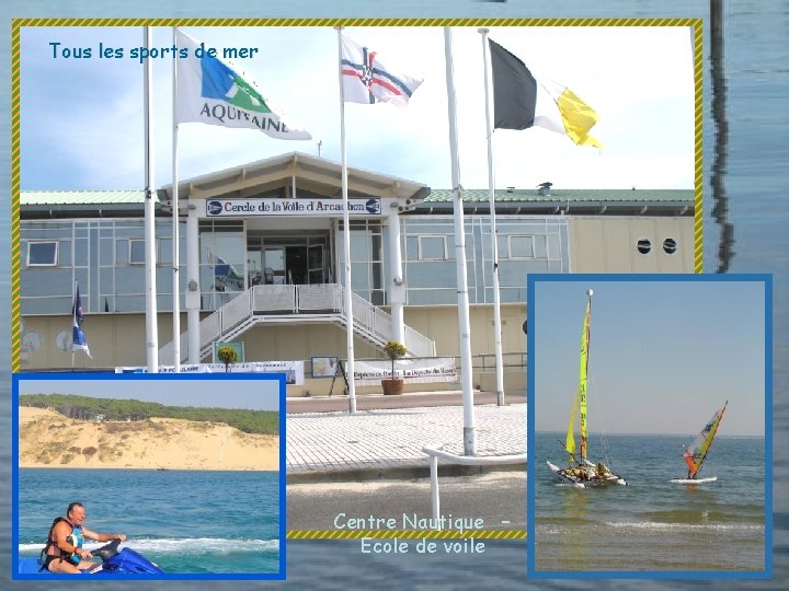 Tous les sports de mer Centre Nautique – Ecole de voile 