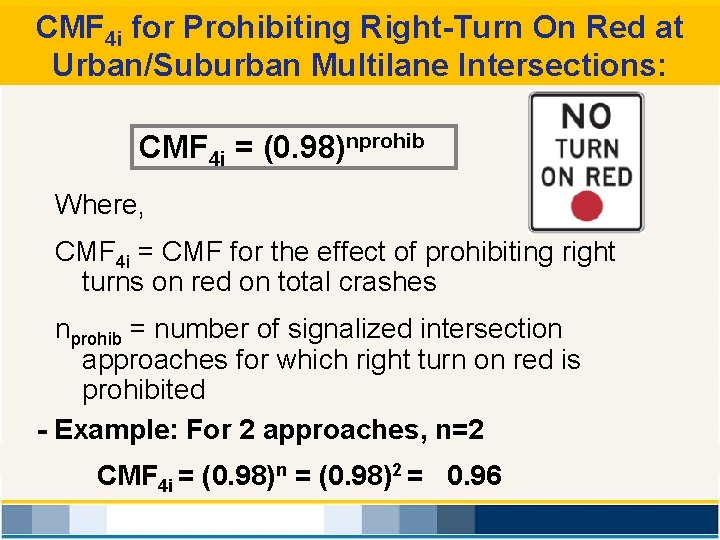CMF 4 i for Prohibiting Right-Turn On Red at Urban/Suburban Multilane Intersections: CMF 4