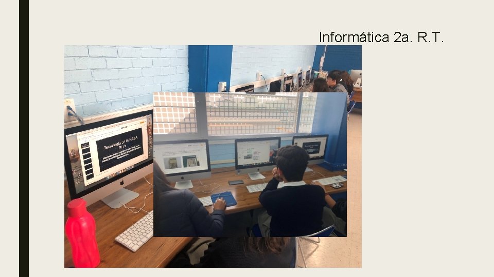 Informática 2 a. R. T. 