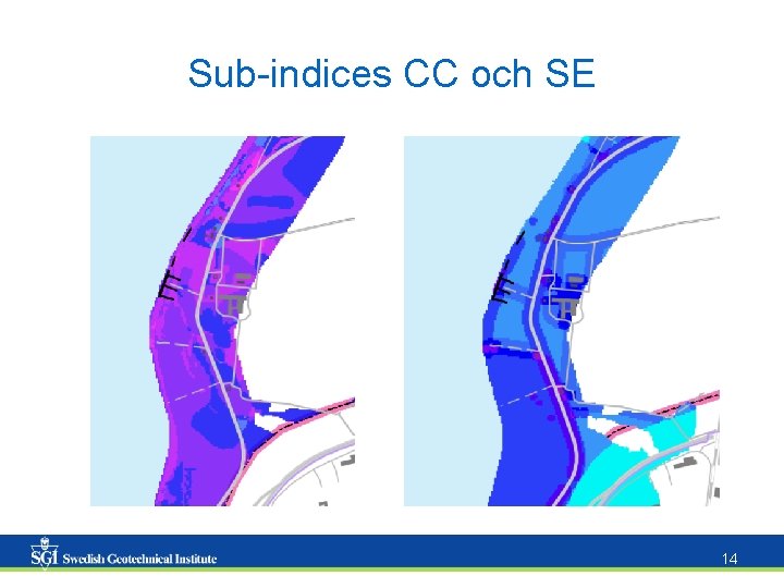 Sub-indices CC och SE 14 