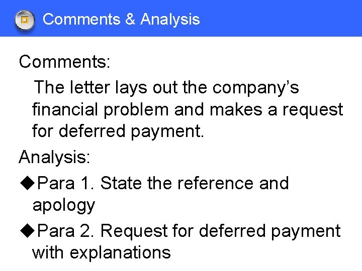 Comments & Analysis Comments: The letter lays out the company’s financial problem and makes