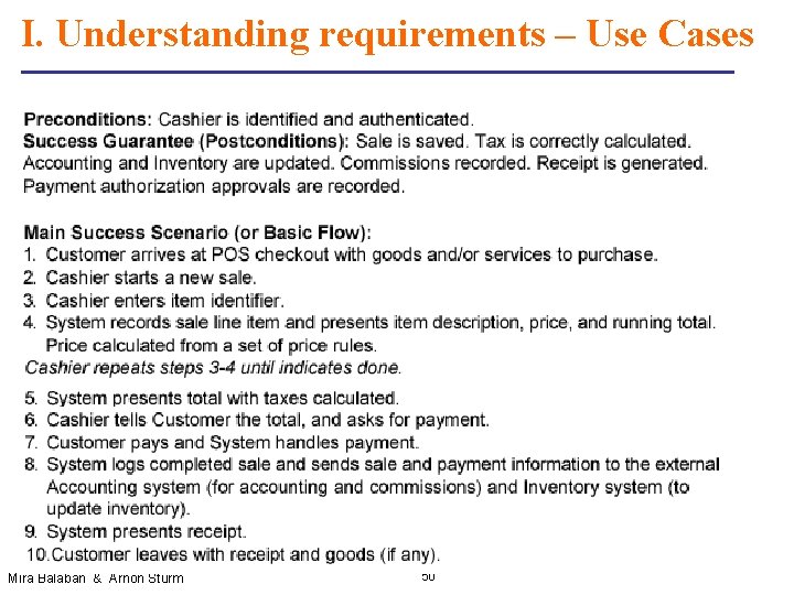 I. Understanding requirements – Use Cases Mira Balaban & Arnon Sturm 50 