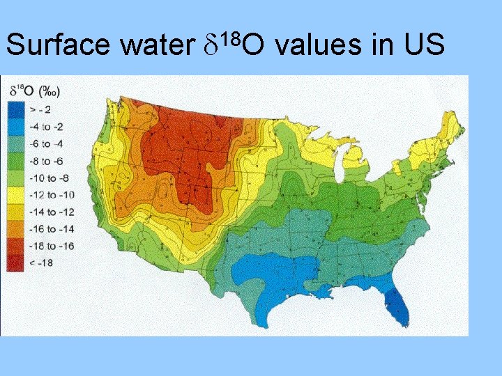 Surface water d 18 O values in US 
