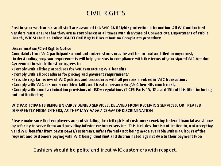 CIVIL RIGHTS Post in your work areas so all staff are aware of this